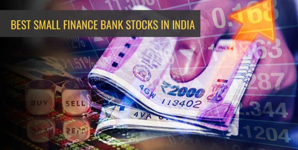 Small Finance Bank Stocks